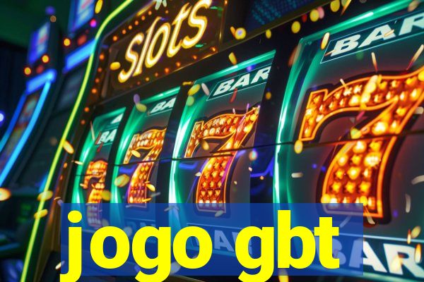 jogo gbt